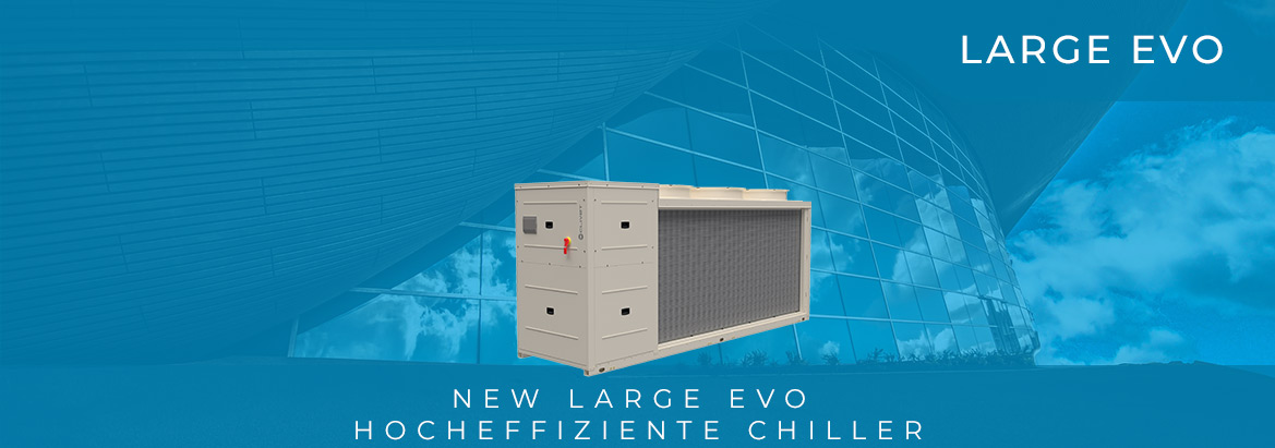  Neue Large EVO-Chiller 